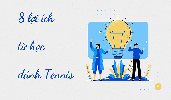 8-loi-ich-tu-hoc-danh-tennis